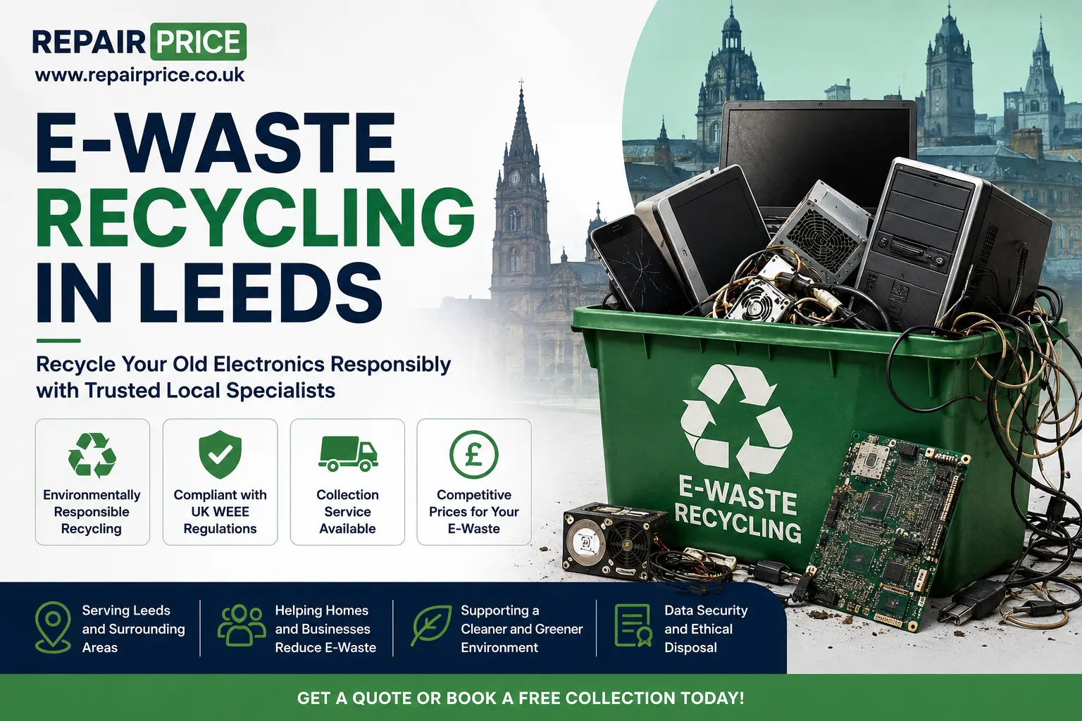 Leeds Business E-waste Collection — RepairPrice.co.uk