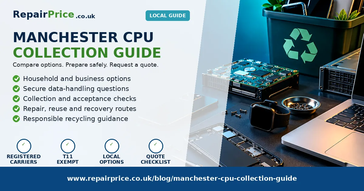 Manchester Cpu Collection Guide — RepairPrice.co.uk
